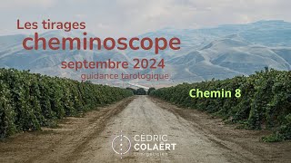 Cheminoscope Septembre 2024 Chemin 8 Justice amp équilibre [upl. by Naujad]