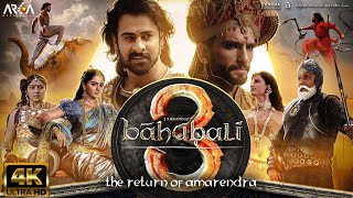 Bahubali 3  New Hindi Full Movie HD 4K Facts Prabhas Anushka ShettyTamannaah BhatiaSS Rajamouli [upl. by Mafala]