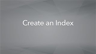 Create and Edit an Index [upl. by Eidur]