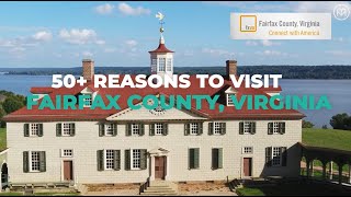 50 Reasons To Visit Fairfax County Virginia [upl. by Karlotta]