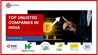 Top Unlisted Companies Shares to Buy in India  Rurash Financials [upl. by Zitella]