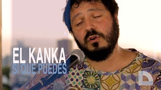 El Kanka  Si que puedes  Directo en Baires [upl. by Okimat414]