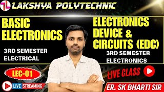 BASIC ELECTRONICS amp EDC LIVE CLASS  3RD SEM ELECTRICAL amp ELECTRONICS  sbtebihar LAKSHYA [upl. by Mir649]