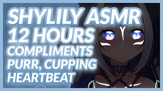 ASMR  12 hours of Lily  Purr compliments heartbeat tapping cupping [upl. by Mckay]