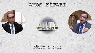 Kutsal Yazılar  Amos Kitabı  Bölüm 3  Kısım 1  Ayet 615  Ayad Zarif ve Yousef Riad [upl. by Killarney541]