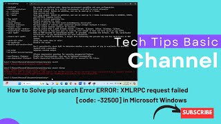 How to Solve pip search Error ERROR XMLRPC request failed code 32500 in Microsoft Windows tips [upl. by Nonek]