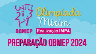 PROVA COMPLETA OBMEP MIRIM NÍVEL 1 SEGUNDA FASE SIMULADO COM GABARITO [upl. by Naujal63]