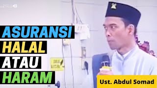 HUKUM ASURANSI MENURUT ISLAM HALAL ATAU HARAM  Ustadz Abdul Somad [upl. by Pelaga193]