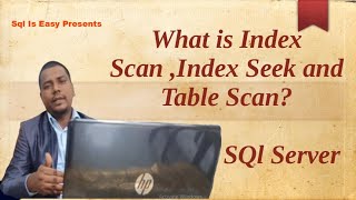 What is Index Scan Index Seek and Table ScanSQLSERVER index sqlserver [upl. by Aicirpac]