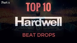 TOP 10 Best Beat Drops  Hardwell Part 2 [upl. by Esinehs482]