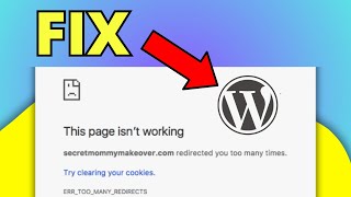 How To Fix ERRTOOMANYREDIRECTS On Your WordPress Site [upl. by Tildi178]