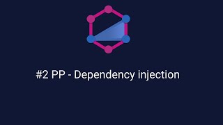 2 PP  Dependency injection [upl. by Adnorrahs860]