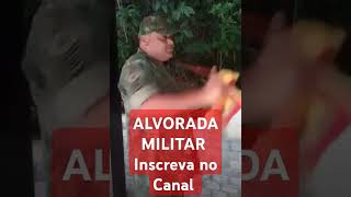 ALVORADA MILITAR military shorts musica brasil amor [upl. by Anatole930]