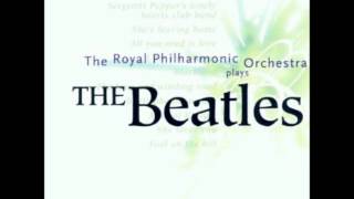 The Royal Philharmonic Orchestra Plays The Beatles  Sgt Peppers Lonely Hearts Club Band [upl. by Brindell]