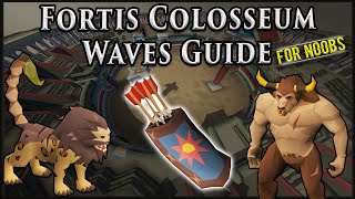 Fortis Colosseum Waves Guide For Noobs in Oldschool Runescape [upl. by Atteuqcaj]