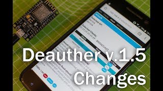 ESP8266 Deauther v15 Update Changes [upl. by Pachston]