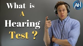 What Is A Hearing Test  What To Expect When Getting A Comprehensive Hearing Evaluation [upl. by Naehs866]