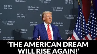 Trump’s Bold Promise ‘The American Dream Will Rise Again’ [upl. by Omura]