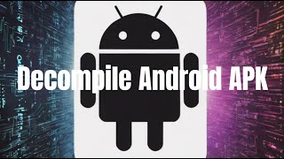 Decompile Android APK  Reverse Engineering [upl. by Eisak132]