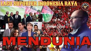 LAGU SUPORTER INDONESIA RAYA MENDUNIA [upl. by Letta891]