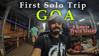 Solo Travel Train 3hrs Delay Plan ಎಲ್ಲಾ Cancel Goa southgoa train [upl. by Barry]