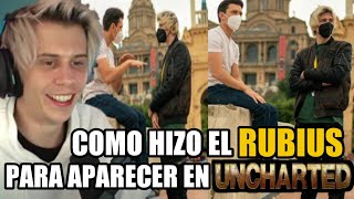 Como hizo el RUBIUS para aparecer en UNCHARTED  Uncharted fuera del mapa [upl. by Almallah]