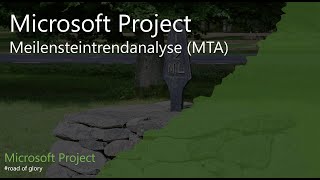 Microsoft Project – Meilensteintrendanalyse MTA [upl. by Dannye]