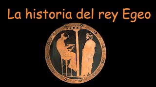 La historia del rey Egeo [upl. by Modern]