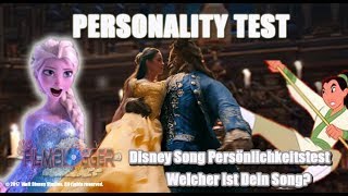 DISNEY SONG PERSONALITY QUIZ  TEST  Persönlichkeitstest  2017  Deutsch [upl. by Bound]