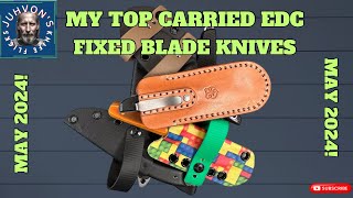 Top EDC Fixed Blade Knives for May 2024 Let’s take a look [upl. by Sulohcin]