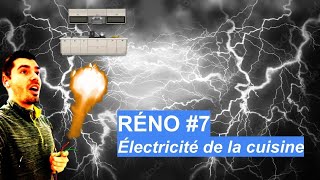 Réno 7  Comment refaire toute lELECTRICITE dune CUISINE [upl. by Whyte]