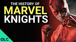 The Rise and Fall of MARVEL KNIGHTS [upl. by Survance]