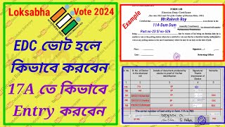 EDC voterVoting Procedure। EDC vote Record করবেন কিভাবে। কি Documents জমা নেবেন।লোকসভানির্বাচন [upl. by Atirma]