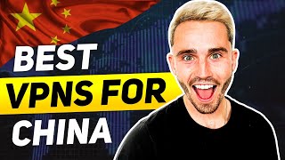 Top 3 Best VPN for China in 2024 – Only These Work Well Tested Daily [upl. by Asilrac]