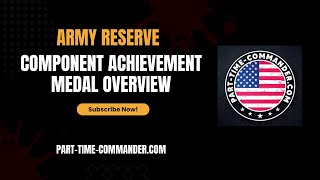 Understanding the Army Reserve Component Achievement Medal 🎖️ [upl. by Alag]