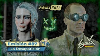 Fallout 4 GOTY Edition  Emisión 87  La Desaparición  Camp Difícil ESPSub [upl. by Hersh]