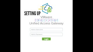 Secure Your VMware Horizon Connection Setting up Horizon 8 with Unified Access Gateway [upl. by Adran]