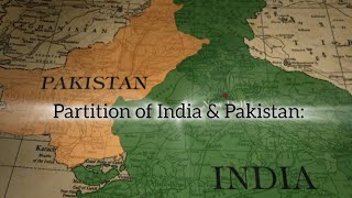 Partition of India amp Pakistan 1947 [upl. by Medardas]