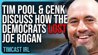 Tim Pool amp Cenk Discuss How The Democrats LOST Joe Rogan amp Shows Like Timcast [upl. by Charmian]