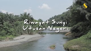 Riwayat Sunyi Utusan Negeri [upl. by Bilow]