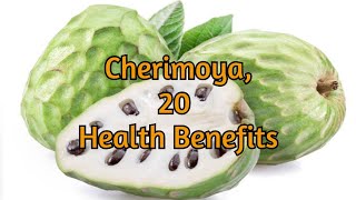 Cherimoya 20 Health Benefits [upl. by Moulton]