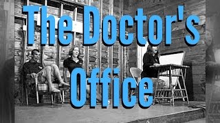 The Doctors Office Skit [upl. by Xyla]