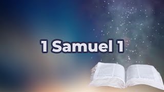 1 Samuel 1 [upl. by Horten]