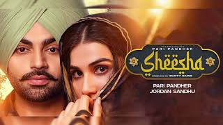 Shesha  Jordan sandhu feat pari pander song  full video kidd latest punjabi song [upl. by Ilke148]