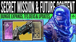 Destiny 2 SECRET MISSION amp FUTURE UPDATES Exotic Changes Heart Finale Extra Devs TFS Leaks [upl. by Gnouhp816]