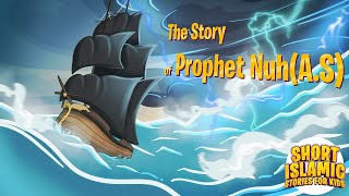 The Story Of Prophet Nuh AS  English Islam Stories For Kids [upl. by Iggep]