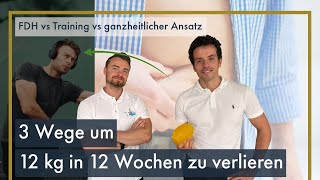 3 Wege um 12 KG Körperfett in 12 Wochen zu verlieren  auf gesunde Weise [upl. by Fairlie536]