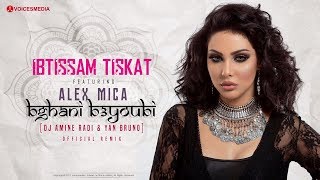 Ibtissam Tiskat Ft Alex Mica  Bghani B3youbi DJ Amine RADI amp Yan Bruno Official Remix [upl. by Siward]