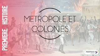 PREMIERE Métropole et colonies 18701914 [upl. by Netsryk]