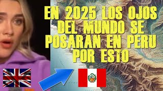 PRENSA BRITANICA EMOCIONADA CON LO QUE SE VERA DE PERU EN EL MUNDO EN 2025 [upl. by Ayeka330]